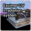 Excimer UV Irradiation system